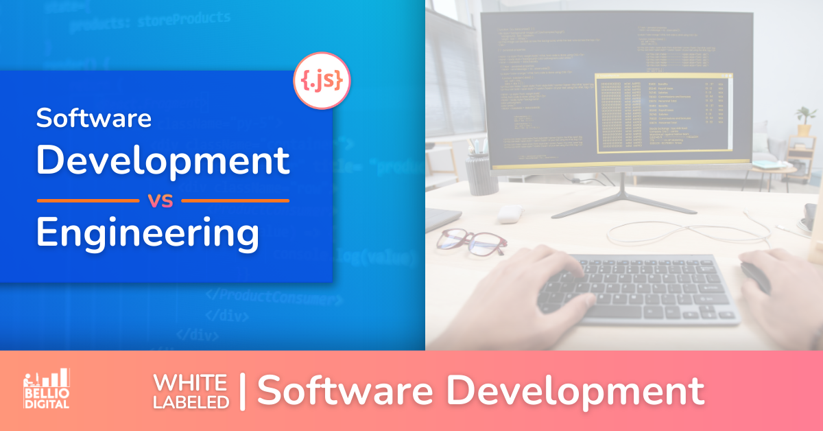 Software Development Vs Software Engineering What S The Difference