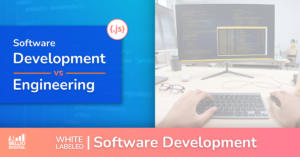 Software Development vs Software Engineering What's the Difference